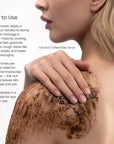 How to use The Act Coffee Body Scrub — apply to wet skin, massage and rinse 1-2 times weekly