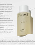 The Act Shampoo Detox benefits — cleanses, strengthens and smooths damaged hair