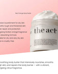 The Act Red Orange Body Butter benefits — nourishes, smooths rough skin and energises