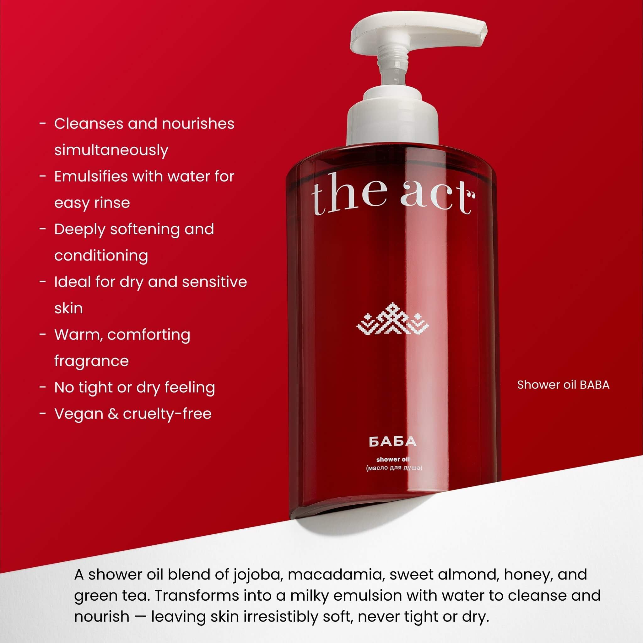 The Act Shower Oil Baba benefits — cleanses and nourishes simultaneously, no tight or dry feeling
