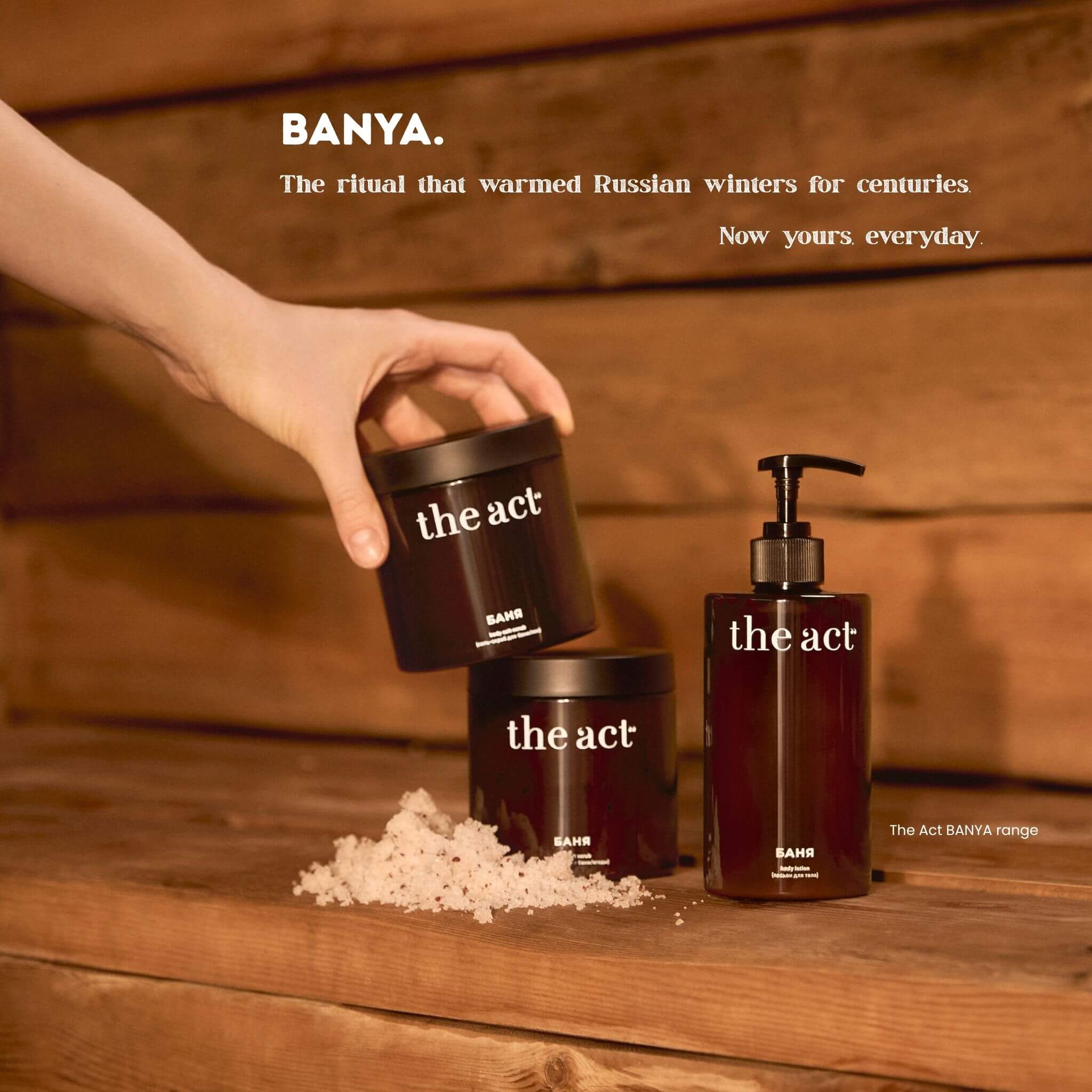 The Act Banya Range— botanical lotion and scrubs inspired by Russian banya South Africa