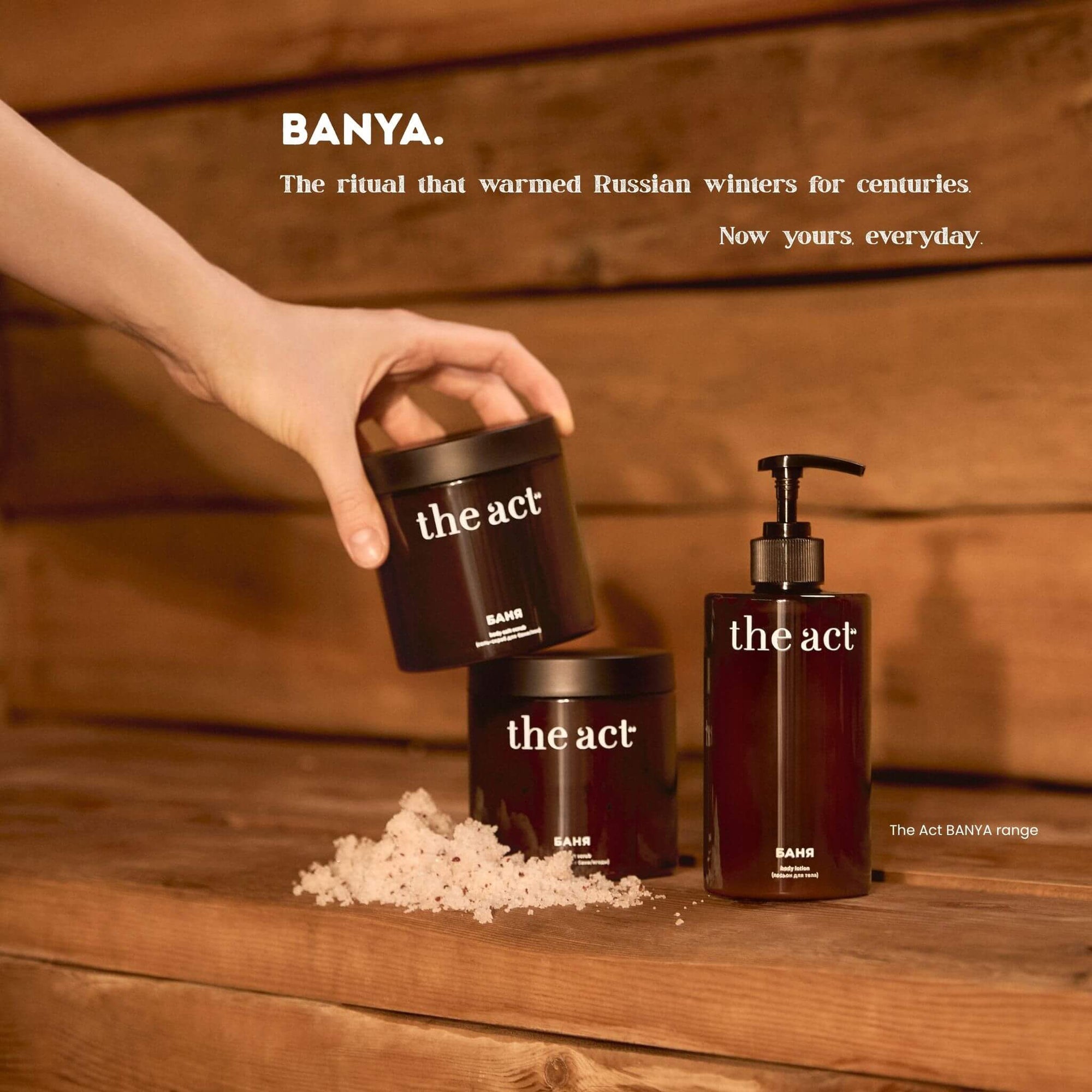 The Act Banya Range— botanical lotion and scrubs inspired by Russian banya South Africa
