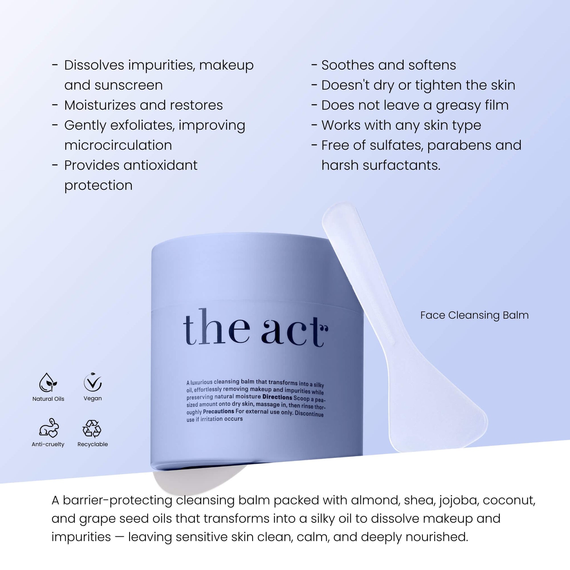 The Act Face Cleansing Balm benefits — cleanses, nourishes and repairs skin barrier