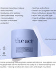The Act Face Cleansing Balm benefits — cleanses, nourishes and repairs skin barrier