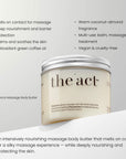 The Act Coconut Massage Body Butter benefits — melts on skin for silky massage and deep nourishment