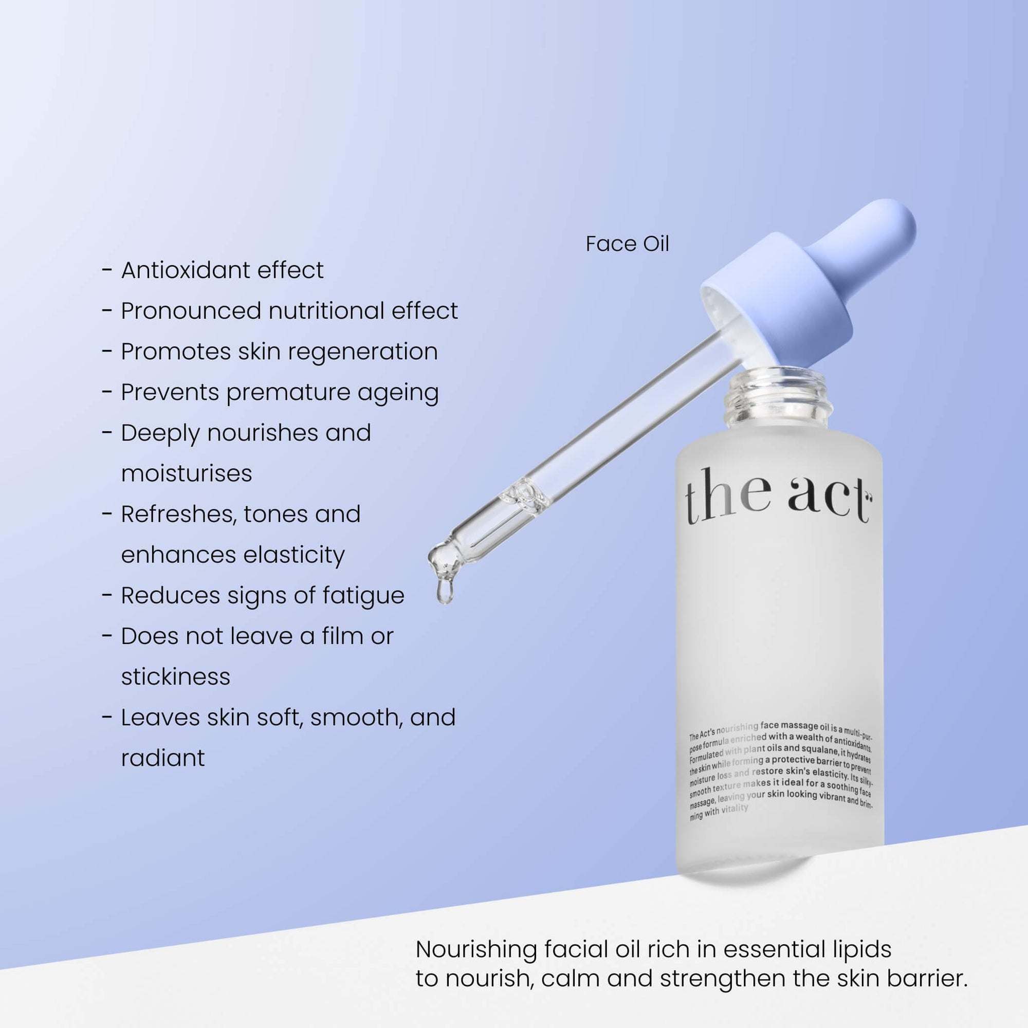 The Act Facial Massage Oil benefits — hydrates, firms and revitalises skin