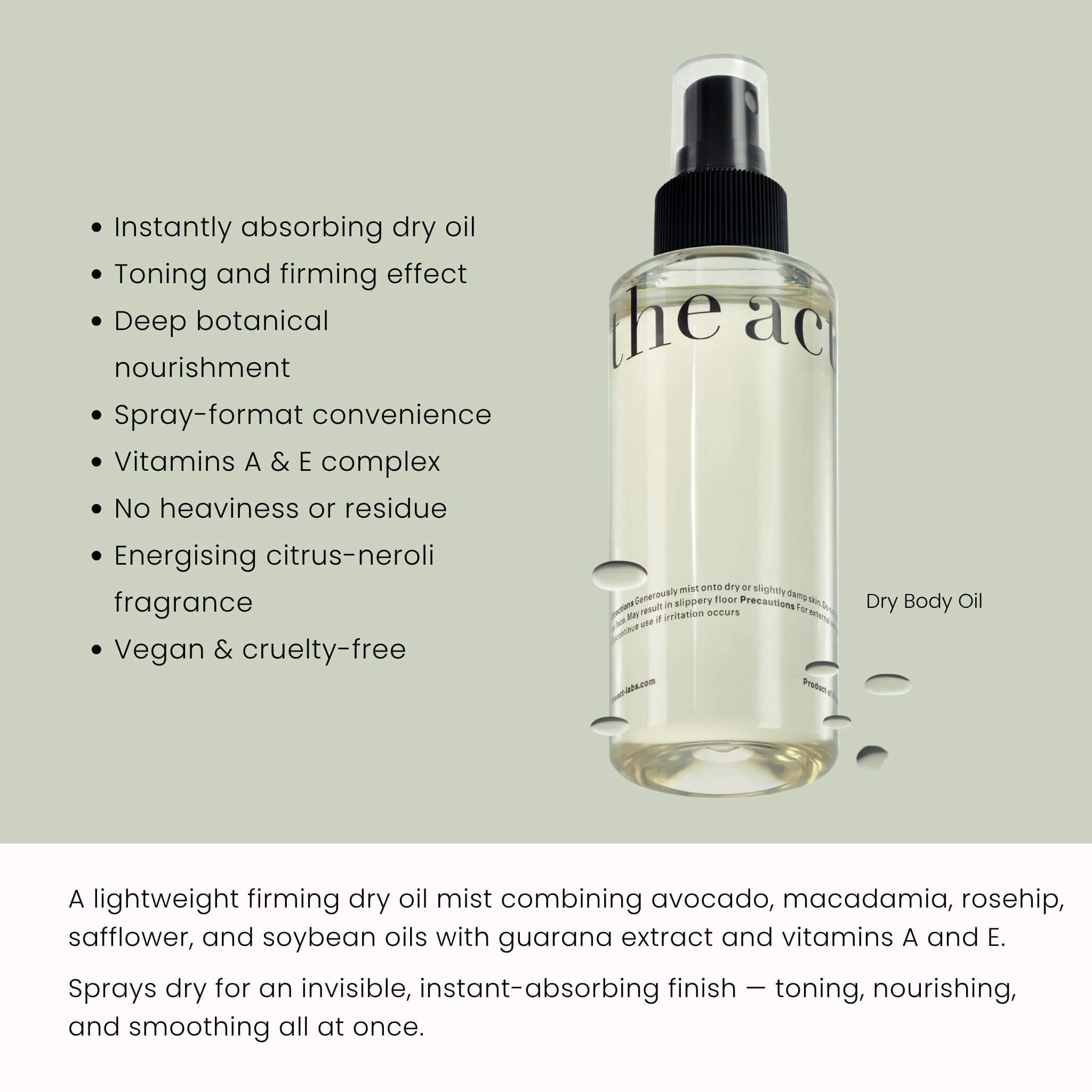 The Act Dry Oil Body Mist benefits — firms, nourishes and smooths in one instant-absorbing spray