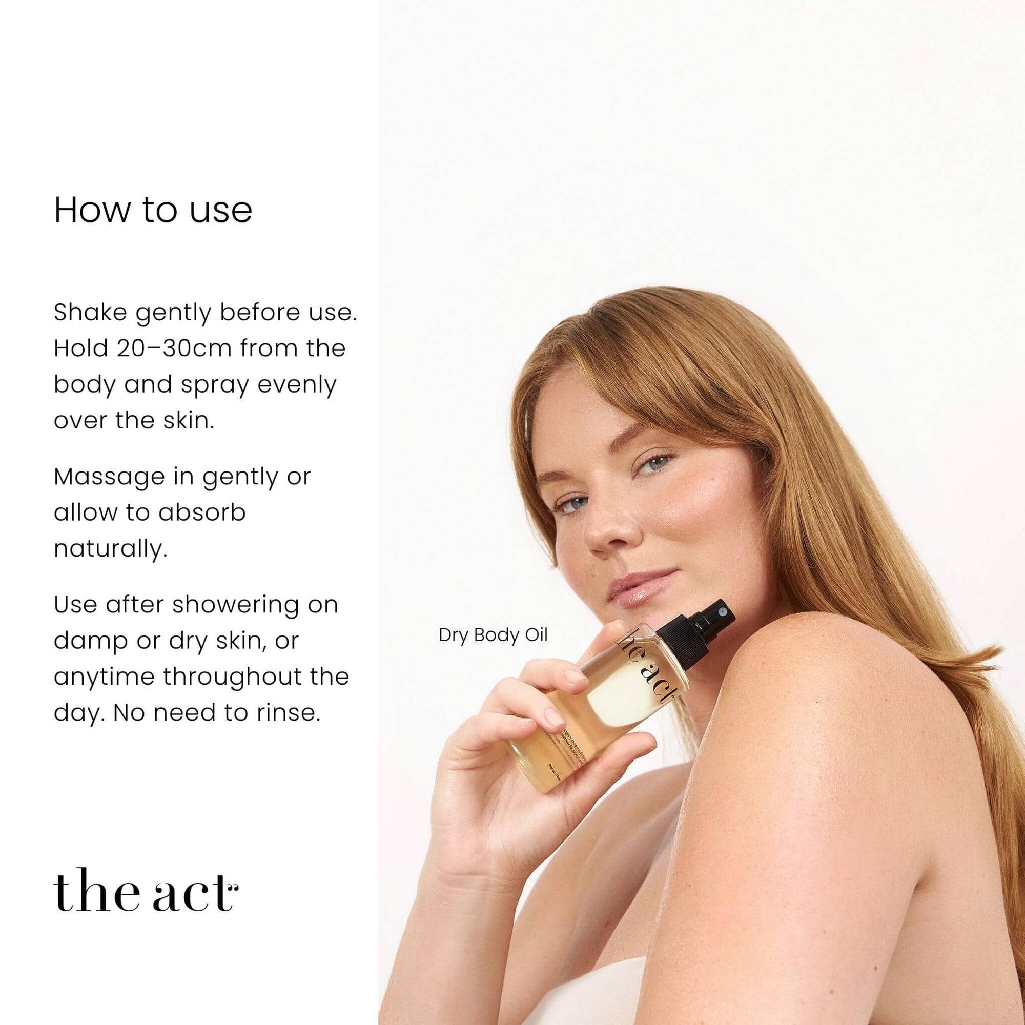 How to use The Act Dry Oil Body Mist — spray evenly over skin and massage in or allow to absorb