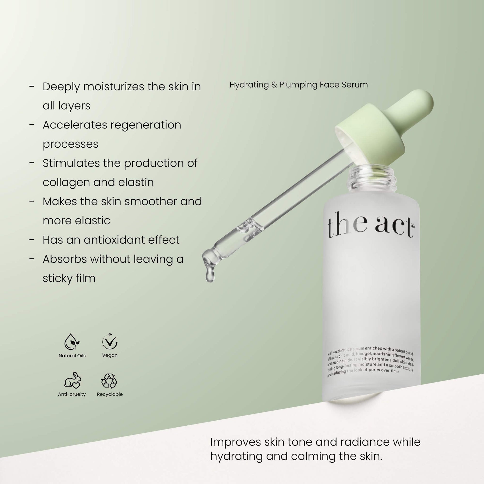 The Act Hydrating & Plumping Face Serum benefits — deeply moisturises, brightens and smooths skin