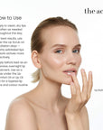 How to use The Act Lip Butter Balm — apply to lips throughout the day and before bed
