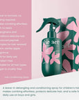 The Act Kids Hair Conditioning Spray benefits — no-rinse detangling, strengthens and protects delicate children's hair