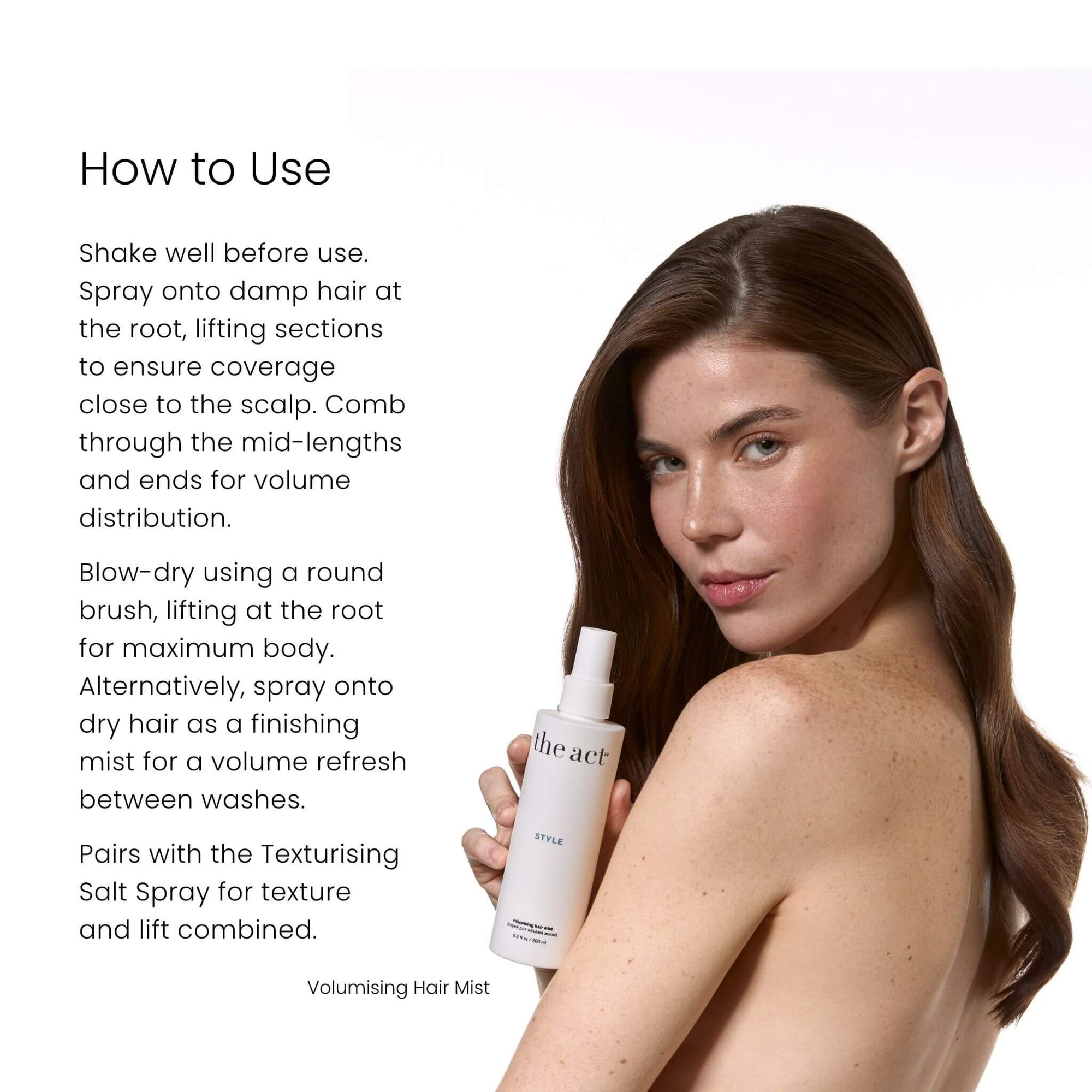 How to use The Act Volumising Spray — spray onto damp roots before blow-drying for volume