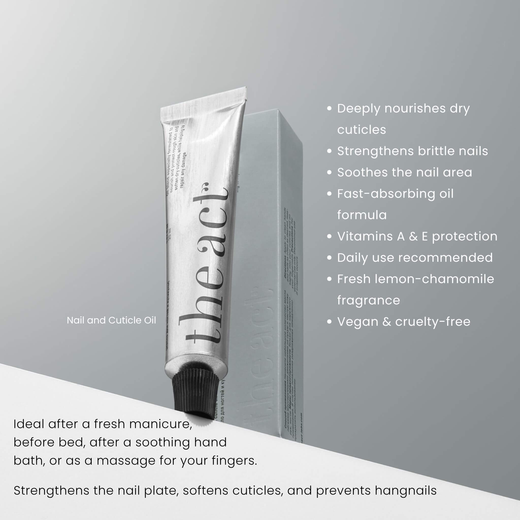 The Act Nail & Cuticle Oil benefits — nourishes cuticles, strengthens nails and soothes nail area
