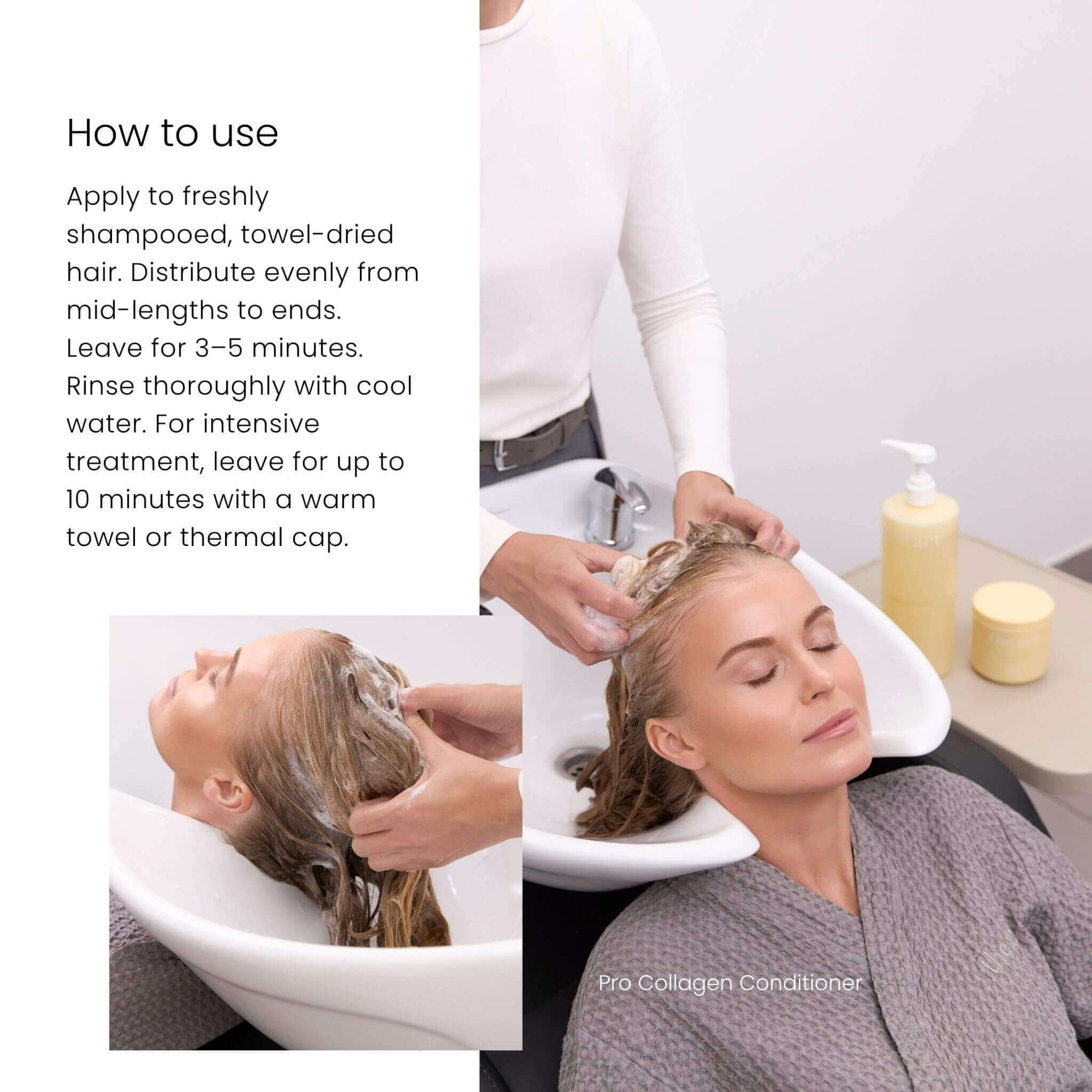 How to use The Act Pro Collagen Conditioner apply to towel-dried hair, leave 3-5 minutes then rinse