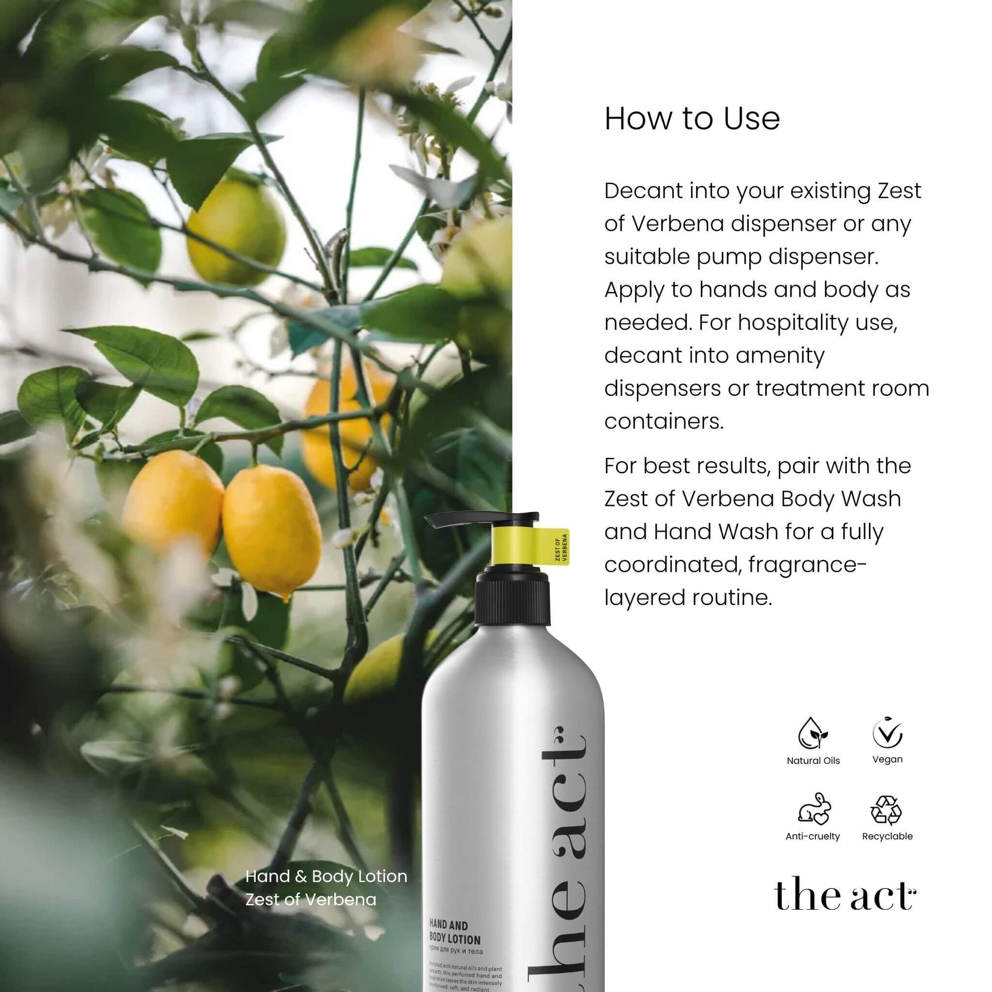 How to use The Act Verbena Lotion Refill — pour into dispenser bottle to refill